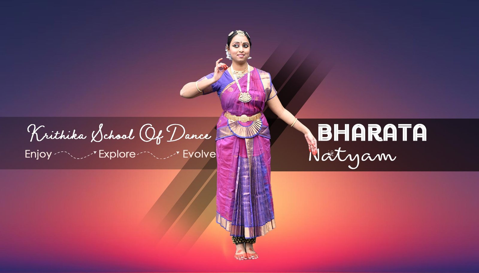 Krithika school of dance - Enjoy-Explore-Evolve - Bharata Natyam